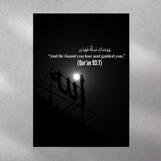 Qur'an 93:7 Poster